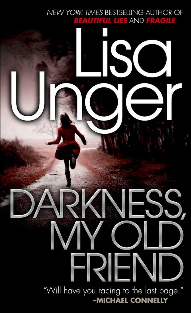 Produktbild: Darkness, My Old Friend | Lisa Unger