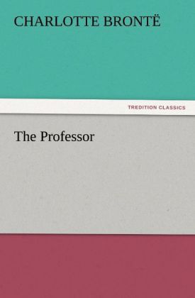Produktbild: The Professor | Charlotte Brontë