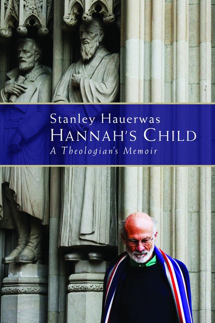 Produktbild: Hannah's Child | Stanley Hauerwas