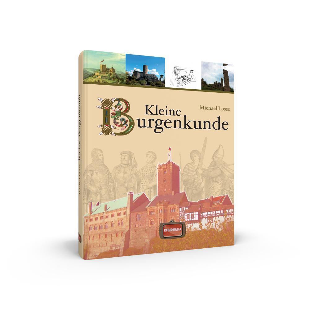 Weitere Ansicht: Kleine Burgenkunde | Michael Losse