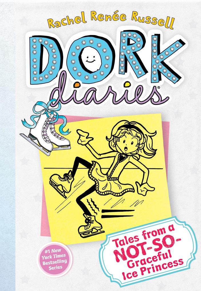 Produktbild: Dork Diaries 04. Tales from a Not-So-Graceful Ice Princess | Rachel Renee Russell