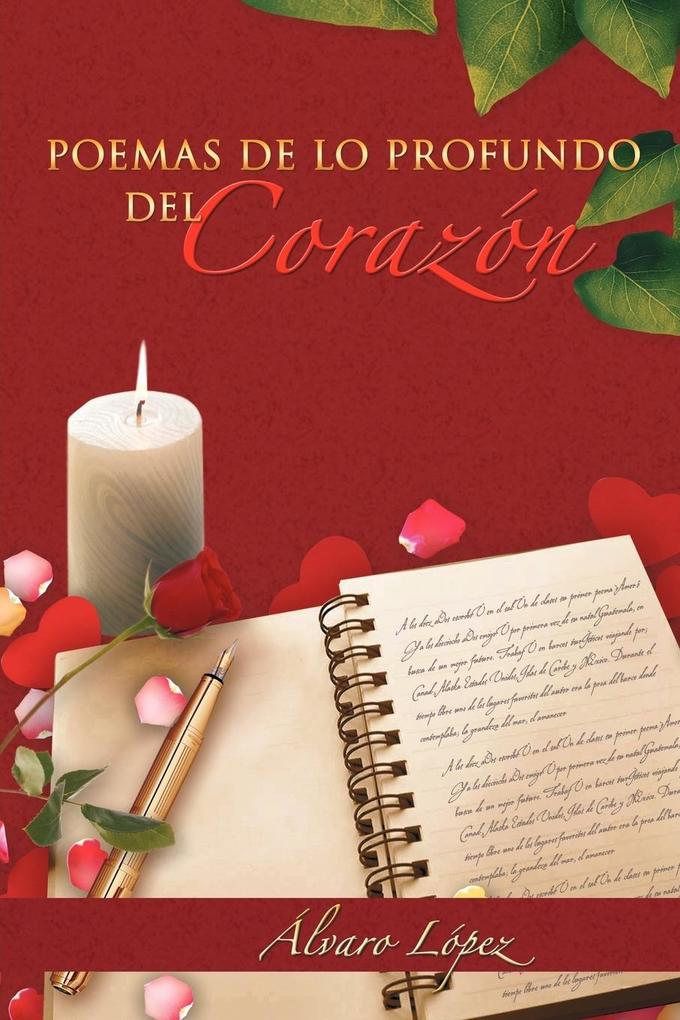 Produktbild: Poemas de Lo Profundo del Corazon | Lvaro L. Pez, Alvaro Lopez