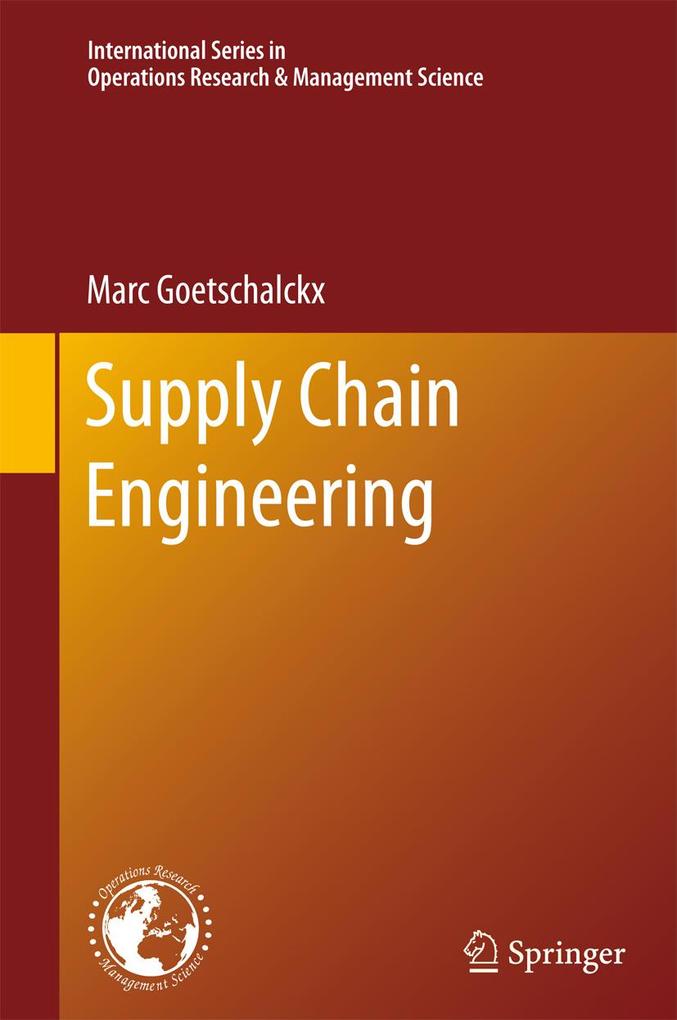 Produktbild: Supply Chain Engineering | Marc Goetschalckx