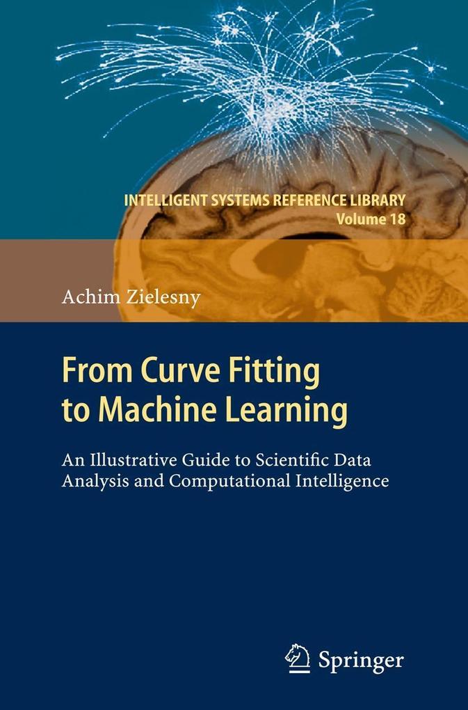 Produktbild: From Curve Fitting to Machine Learning | Achim Zielesny
