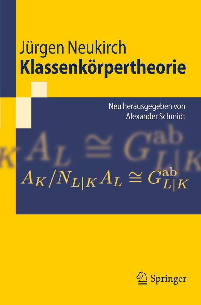 Produktbild: Klassenkörpertheorie | Jürgen Neukirch