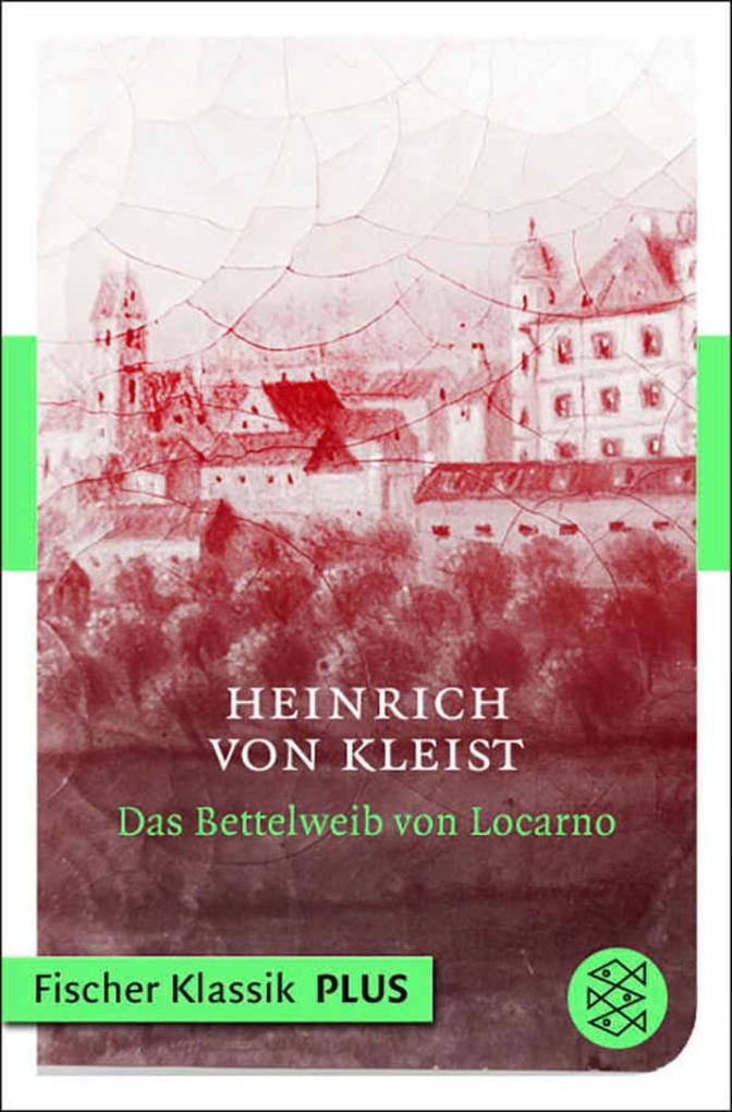 Produktbild: Das Bettelweib von Locarno | Heinrich Von Kleist