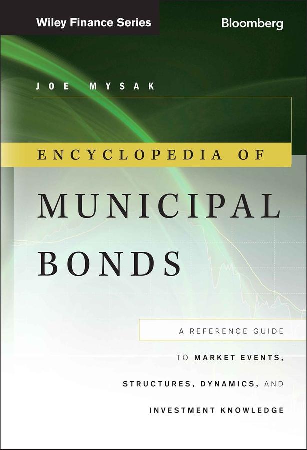 Produktbild: Encyclopedia of Municipal Bonds | Joe Mysak