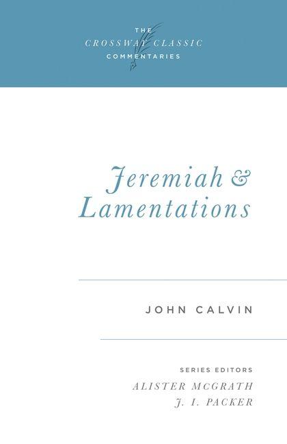 Produktbild: Jeremiah and Lamentations | John Calvin