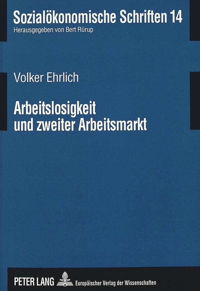 Produktbild: Arbeitslosigkeit und zweiter Arbeitsmarkt | Volker Ehrlich