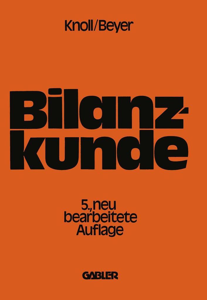 Produktbild: Bilanzkunde mit Grundlagen aus Buchführung und Kostenrechnung | Heinrich Knoll