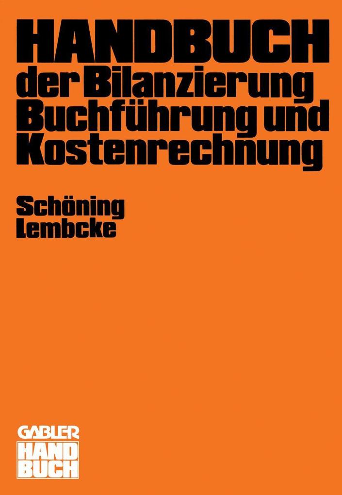 Produktbild: Handbuch der Bilanzierung, Buchführung und Kostenrechnung | Rolf Lembcke, Hans Schöning