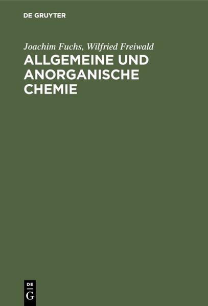 Produktbild: Allgemeine und anorganische Chemie | Joachim Fuchs, Wilfried Freiwald