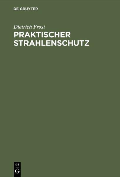 Produktbild: Praktischer Strahlenschutz | Dietrich Frost