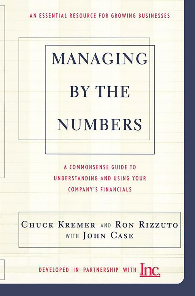Produktbild: Managing by the Numbers | Chuck Kremer, Ron Rizzuto, John Case