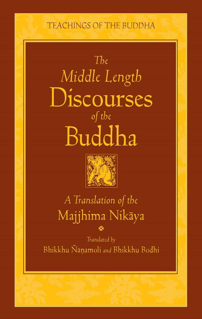 Produktbild: The Middle Length Sayings | Bodhi Bhikkhu