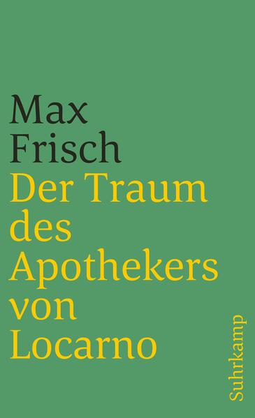 Produktbild: Der Traum des Apothekers von Locarno | Max Frisch