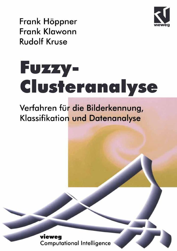 Produktbild: Fuzzy-Clusteranalyse | Frank Höppner, Frank Klawonn, Rudolf Kruse