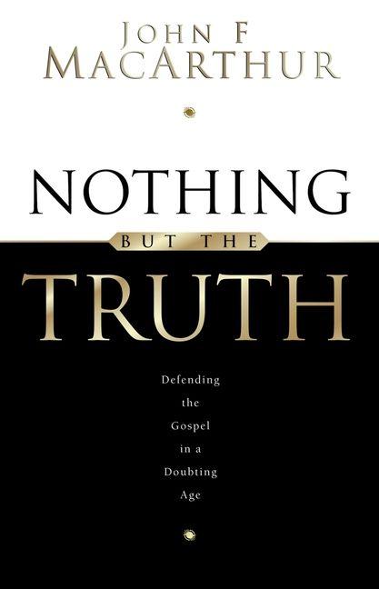 Produktbild: Nothing But the Truth | John MacArthur