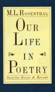 Our Life in Poetry: Selected Essays & Reviews als Buch (gebunden)