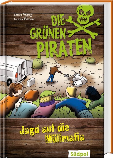 Produktbild: Die Grünen Piraten - Jagd auf die Müllmafia | Andrea Poßberg, Corinna Böckmann