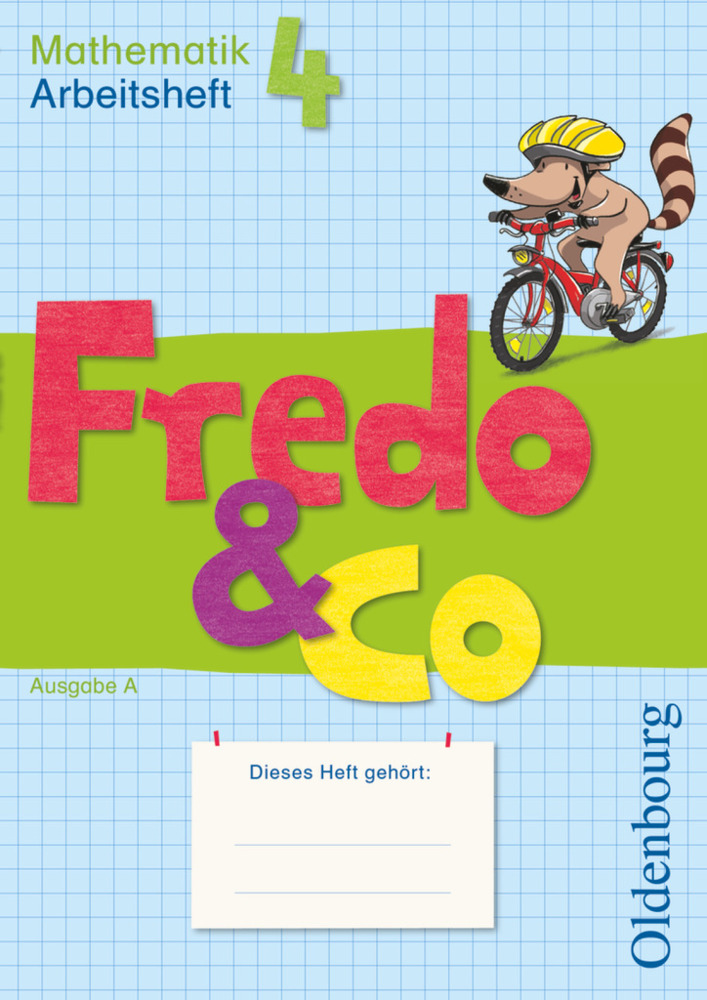 Produktbild: Fredo - Mathematik - Ausgabe A - 2009 - 4. Schuljahr | Mechtilde Balins, Rita Dürr, Nicole Franzen-Stephan, Petra Gerstner, Ute Plötzer