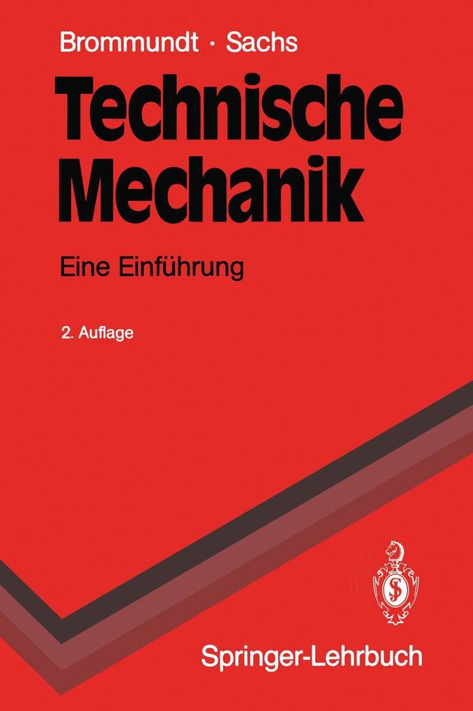 Produktbild: Technische Mechanik | Eberhard Brommundt, Gottfried Sachs