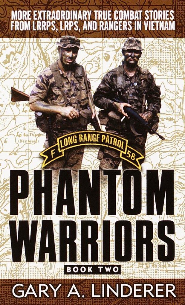 Phantom Warriors: Book 2: More Extraordinary True Combat Stories from Lrrps, Lrps, and Rangers in Vietnam als Taschenbuch