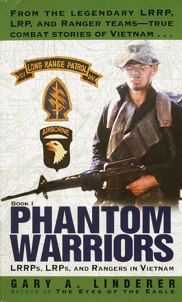 Phantom Warriors: LRRPs, LRPs, and Rangers in Vietnam als Taschenbuch