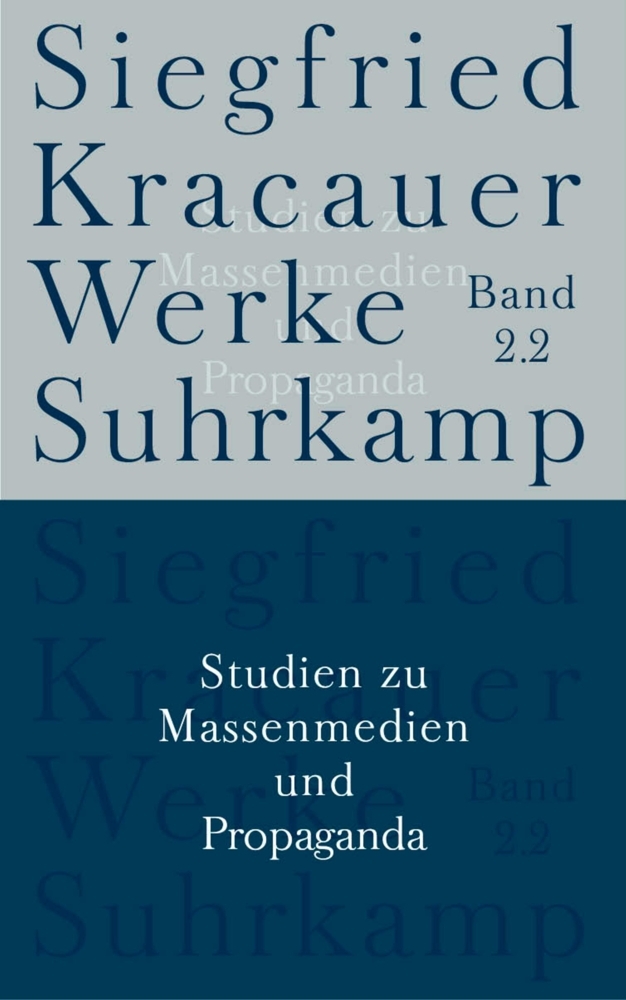 Produktbild: Studien zu Massenmedien und Propaganda | Siegfried Kracauer