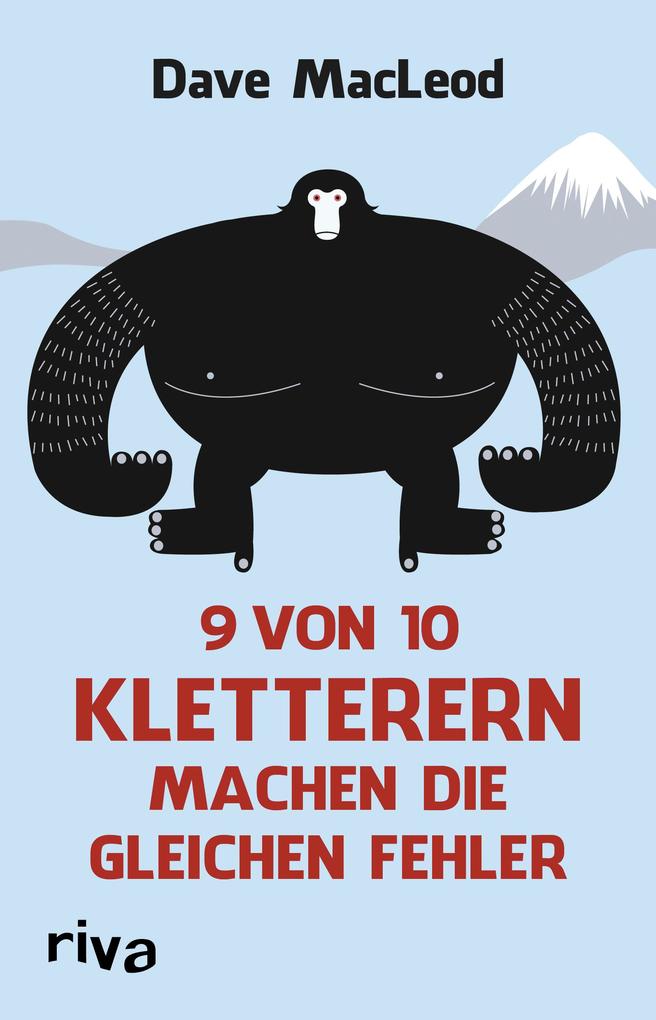 Produktbild: 9 von 10 Kletterern machen die gleichen Fehler | Dave MacLeod