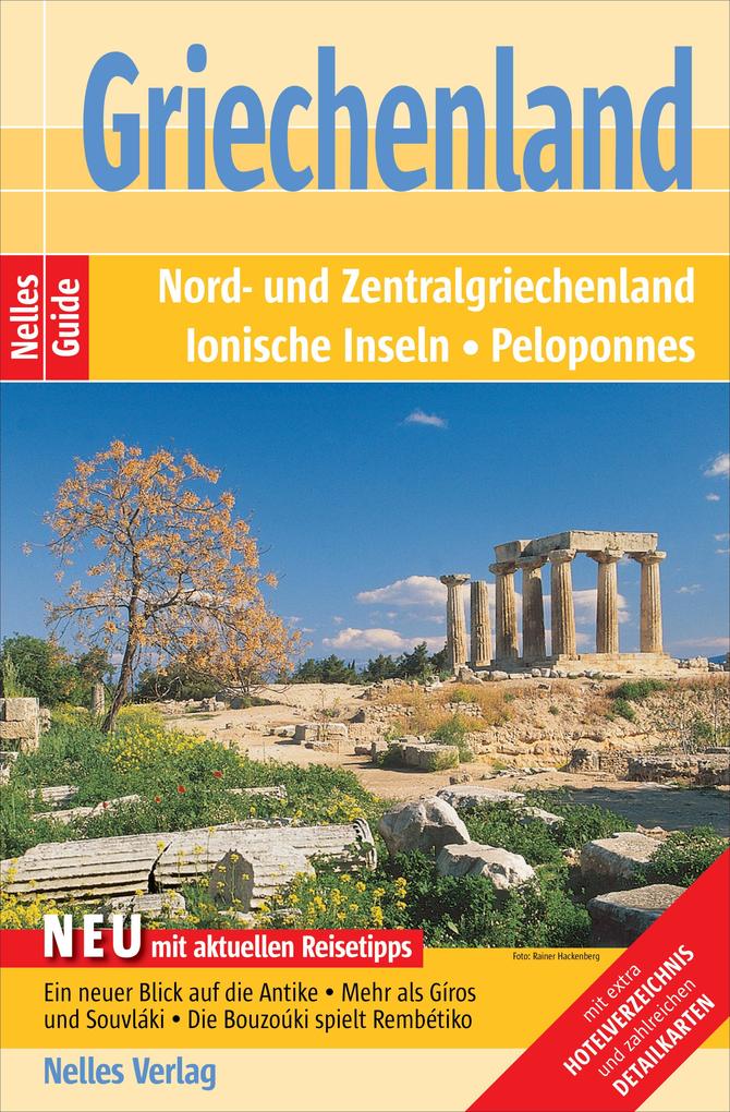 Produktbild: Nelles Guide Reiseführer Griechenland | Wolfgang Josing