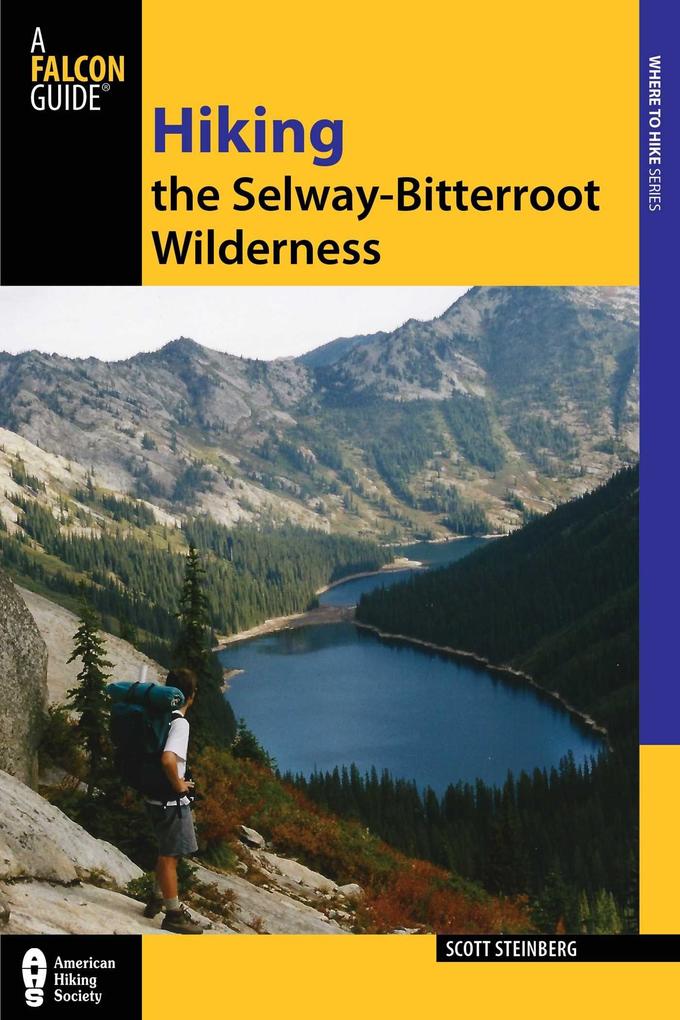 Produktbild: Hiking the Selway-Bitterroot Wilderness | Scott Steinberg
