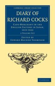 Produktbild: Diary of Richard Cocks, Cape-Merchant in the English Factory in Japan, 1615-1622 2 Volume Paperback Set | Richard Cocks