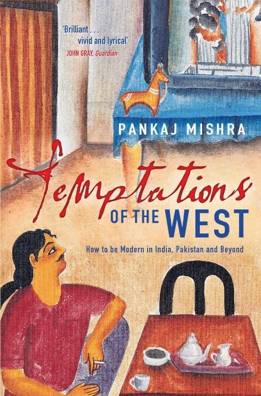 Produktbild: Temptations of the West | Pankaj Mishra