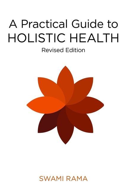 A Practical Guide to Holistic Health (Rev) als Taschenbuch