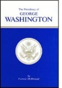 The Presidency of George Washington als Buch (gebunden)