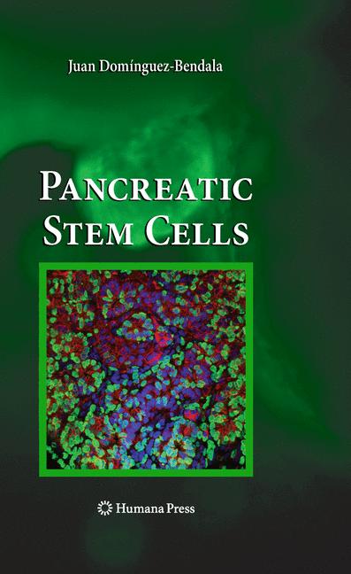 Weitere Ansicht: Pancreatic Stem Cells | Juan Domínguez-Bendala