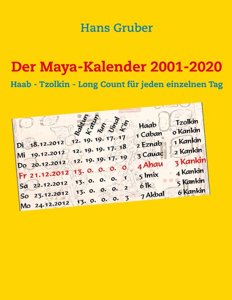 Produktbild: Der Maya-Kalender 2001-2020 | Hans Gruber