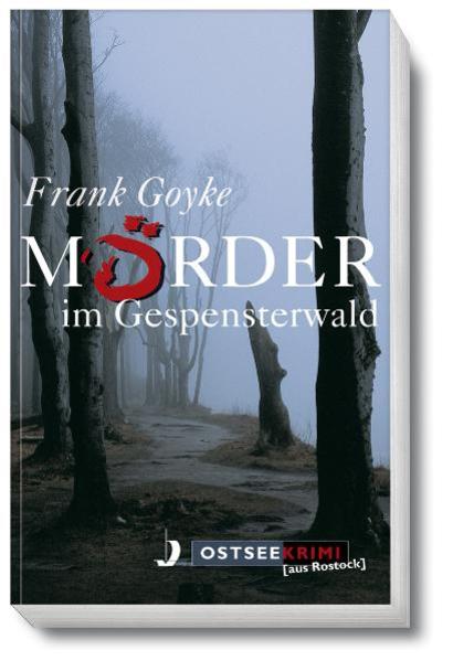Produktbild: Mörder im Gespensterwald | Frank Goyke