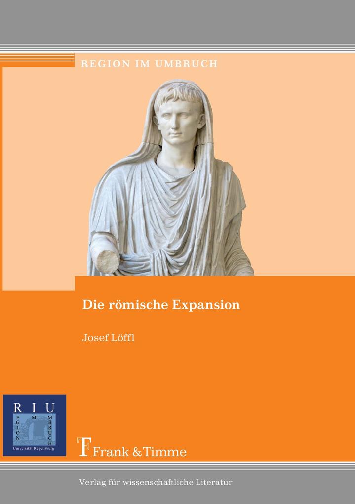 Produktbild: Die römische Expansion | Josef Löffl