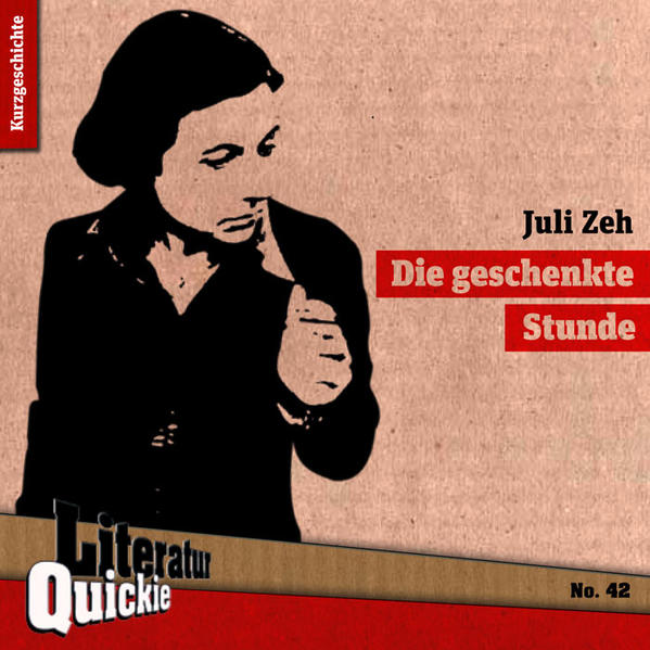 Produktbild: Die geschenkte Stunde | Juli Zeh