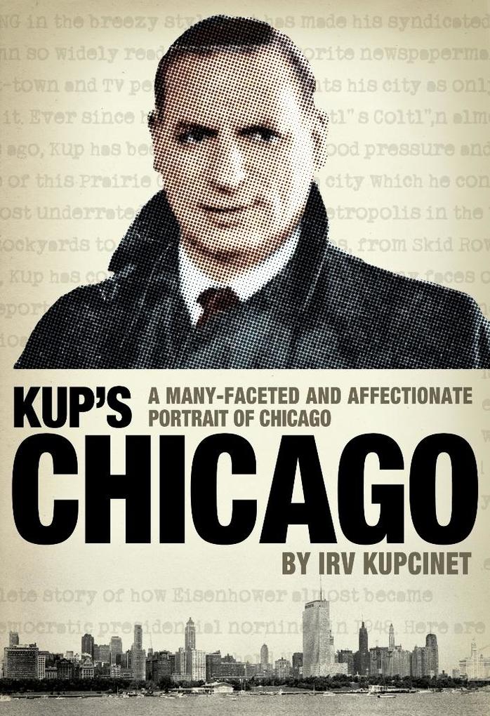 Produktbild: Kup's Chicago | Irv Kupcinet