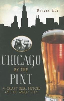 Produktbild: Chicago by the Pint | Denese Neu