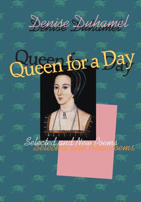 Produktbild: Queen for a Day | Denise Duhamel