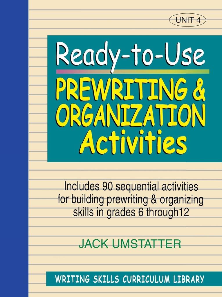 Ready-To-Use Prewriting and Organization Activities als Taschenbuch