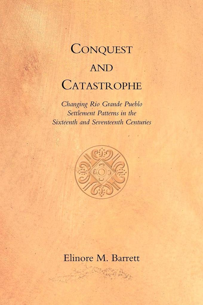 Produktbild: Conquest and Catastrophe | Elinore M. Barrett