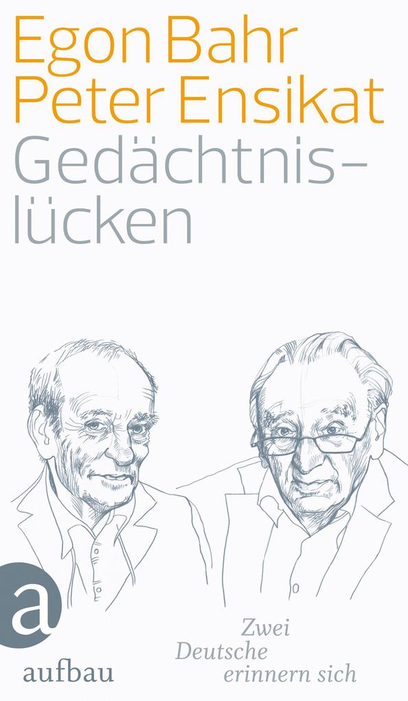 Produktbild: Gedächtnislücken | Peter Ensikat, Egon Bahr