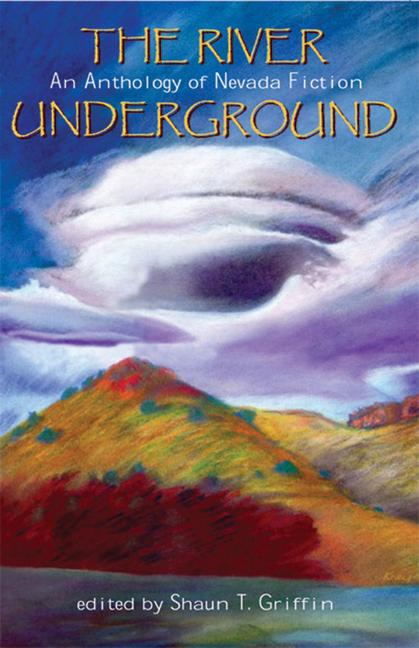 The River Underground: An Anthology of Nevada Fiction als Taschenbuch