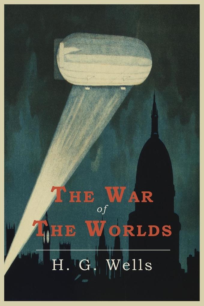 Produktbild: The War of the Worlds | H. G. Wells