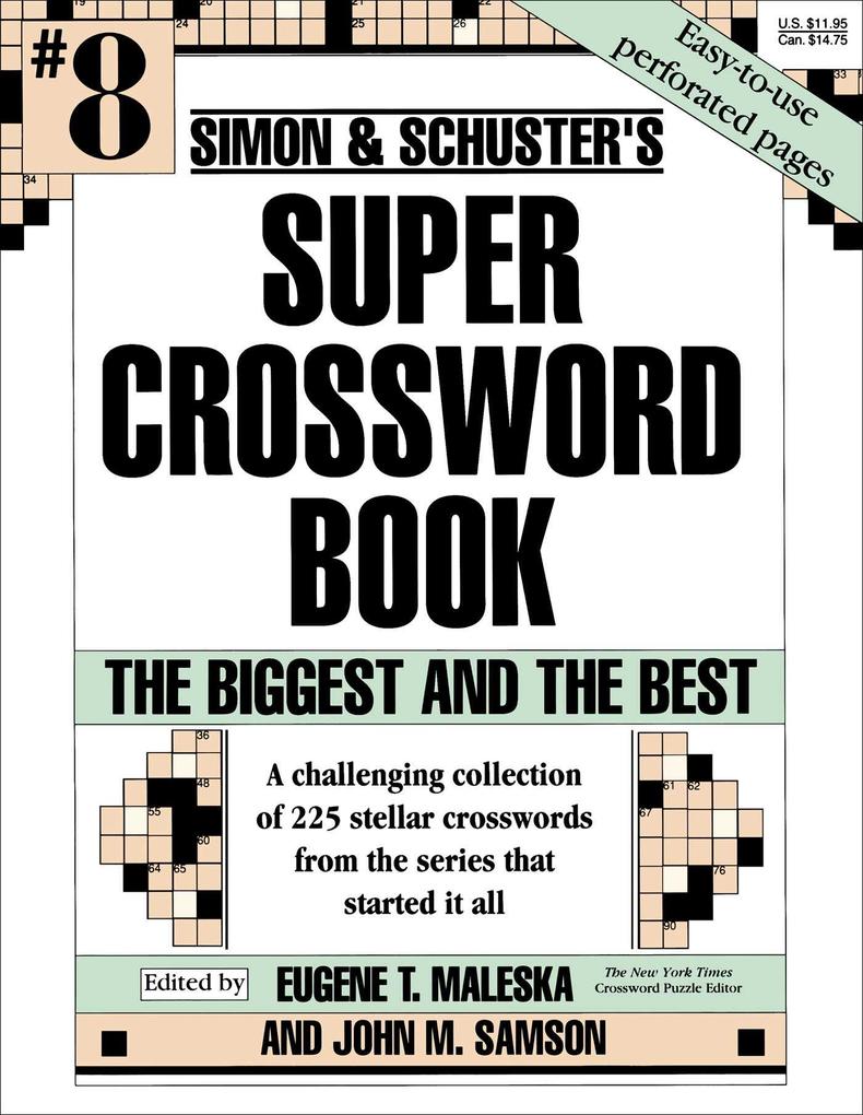 Simon & Schuster Super Crossword Book #8: The Biggest and the Best als Taschenbuch